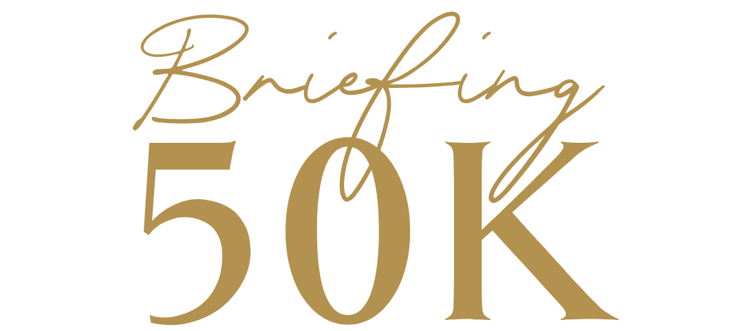 BRIEFING 50K